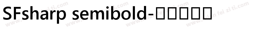 SFsharp semibold字体转换